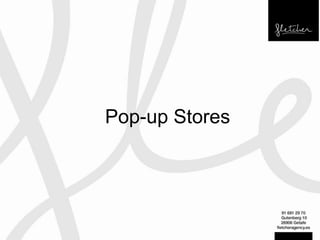 Pop-up Stores

 