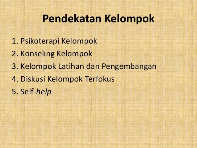 Pendekatan Dalam Konseling Kelompok