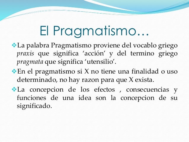 Ppt sobre el enfoque pragmatico