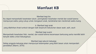 Manfaat Program Kb ppt sosialisasi reproduksi dan keluarga berencana.pptx