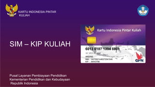 PPT Sosialisasi KIP Tahun 2023 untuk calon mahasiswa | PPTX