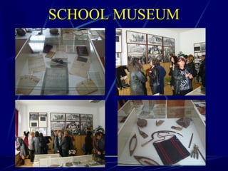 SCHOOL MUSEUM
 