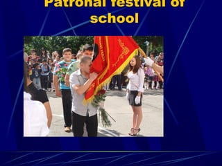 Patronal festival of
school
 