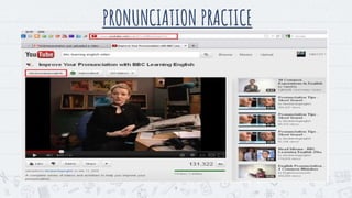 PRONUNCIATION PRACTICE
9
 