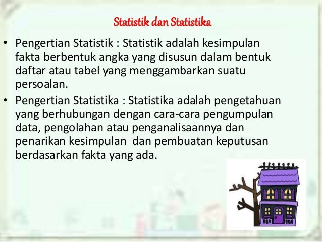 Statistik,Statistika dan Macam-Macam Data