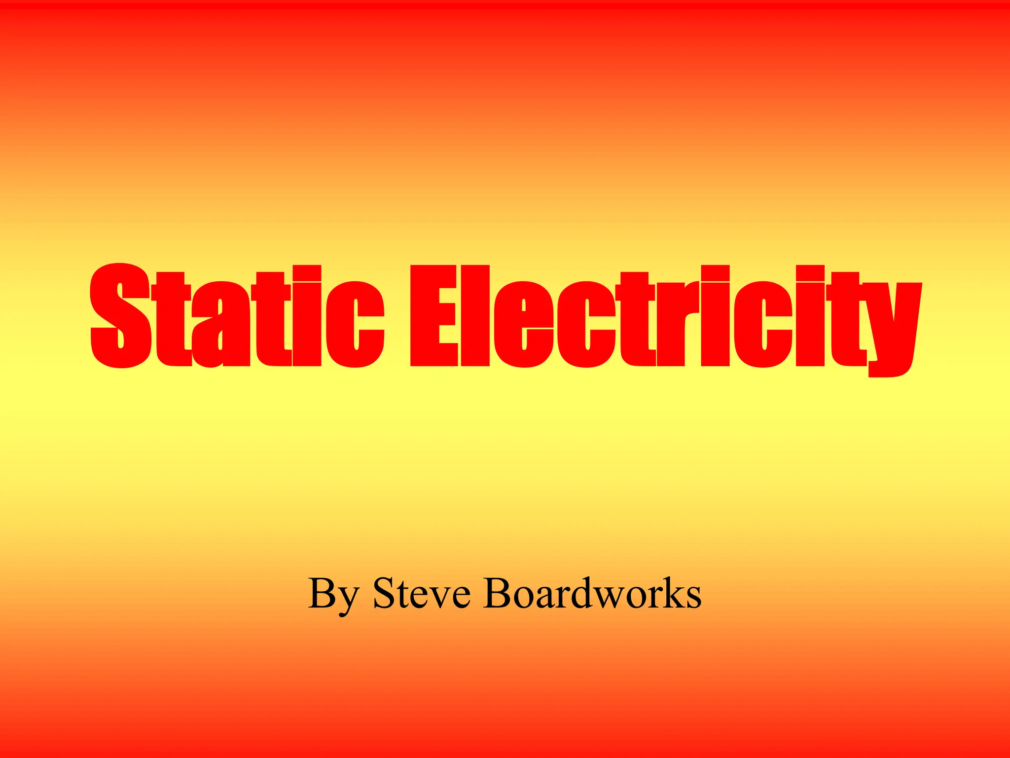 Examples of PPT static_electricity.ppt