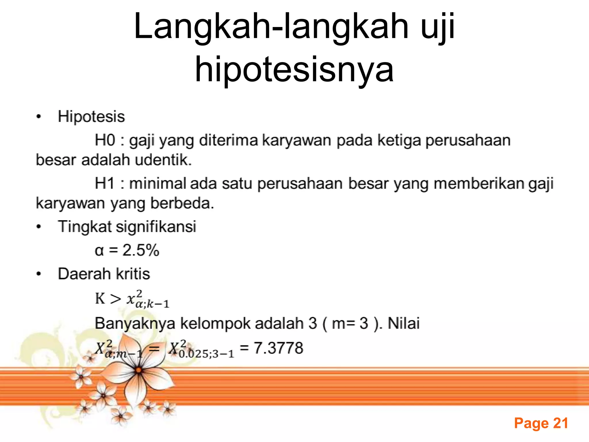 Page 21
Langkah-langkah uji
hipotesisnya
 