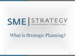 What is Strategic Planning?

 