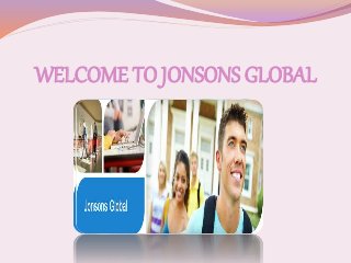 WELCOME TO JONSONS GLOBAL
 