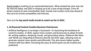 Social Media Trends to Watch Out for in 2025 | PPTX