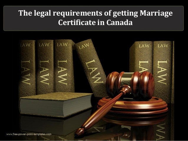 The Legal Requirements Of Getting Marriage Certificate In Canada