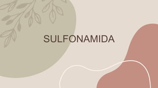 SULFONAMIDA
 