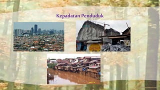 Kepadatan Penduduk 
 