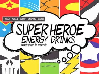 Super Heroe Energy Drinks