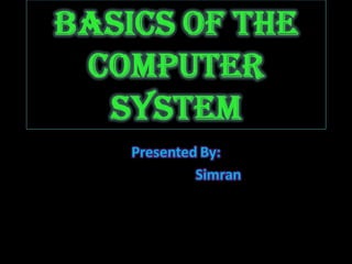 basics of the computer system part -1 | PPT