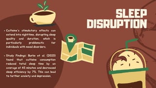 Effects of Caffeine Consumption on Mental health | PDF