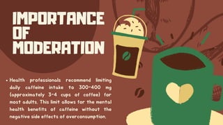 Effects of Caffeine Consumption on Mental health | PDF