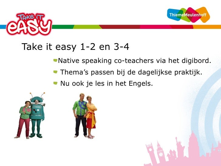 Presentatie Take it easy 1-8