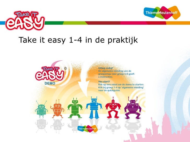 Presentatie Take it easy 1-8