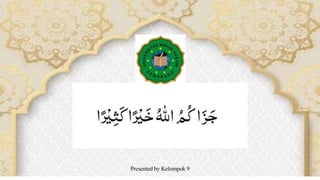 Presented by Kelompok 9
 