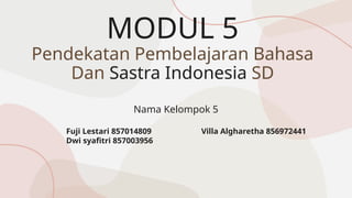 PPT Tari.pptx Modul 5 Pendekatan Pembelajaran Bahasa Indonesia | PPTX