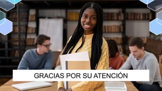 GRACIAS POR SU ATENCIÓN
 