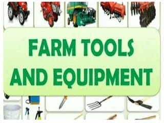 PPT TEACHING DEMO FARM TOOLS AND EQUIPMENT.pptx