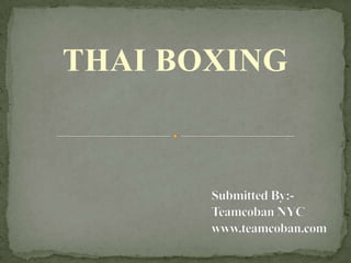 THAI BOXING

 