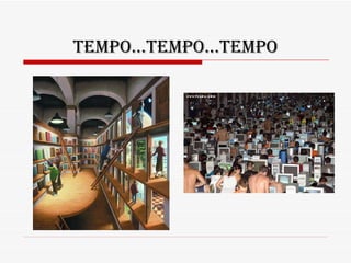 Tempo...tempo...tempo 