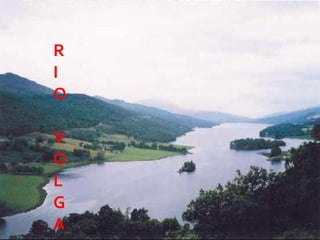 R
I
O

V
O
L
G
A   08/07/2012
 