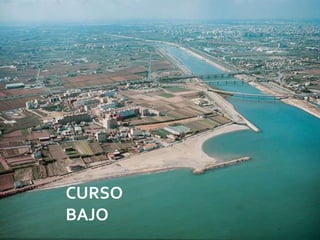 CURSO
BAJO
        08/07/2012
 