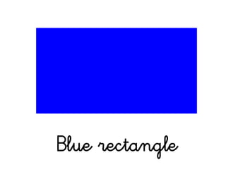 Blue rectangle
 
