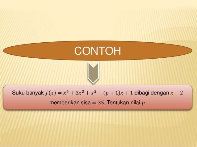 Ppt Teorema Sisa Dan Teorema Faktor