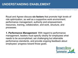 UNDERSTANDING ENABLEMENT  Royal and Agnew discuss  six factors  that promote high levels of role optimization, as well as ...