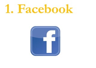 1. Facebook
 