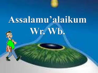 Assalamu’alaikum Wr. Wb. 