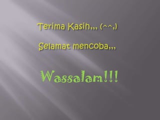 Wassalam!!!
 