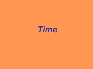Time
 