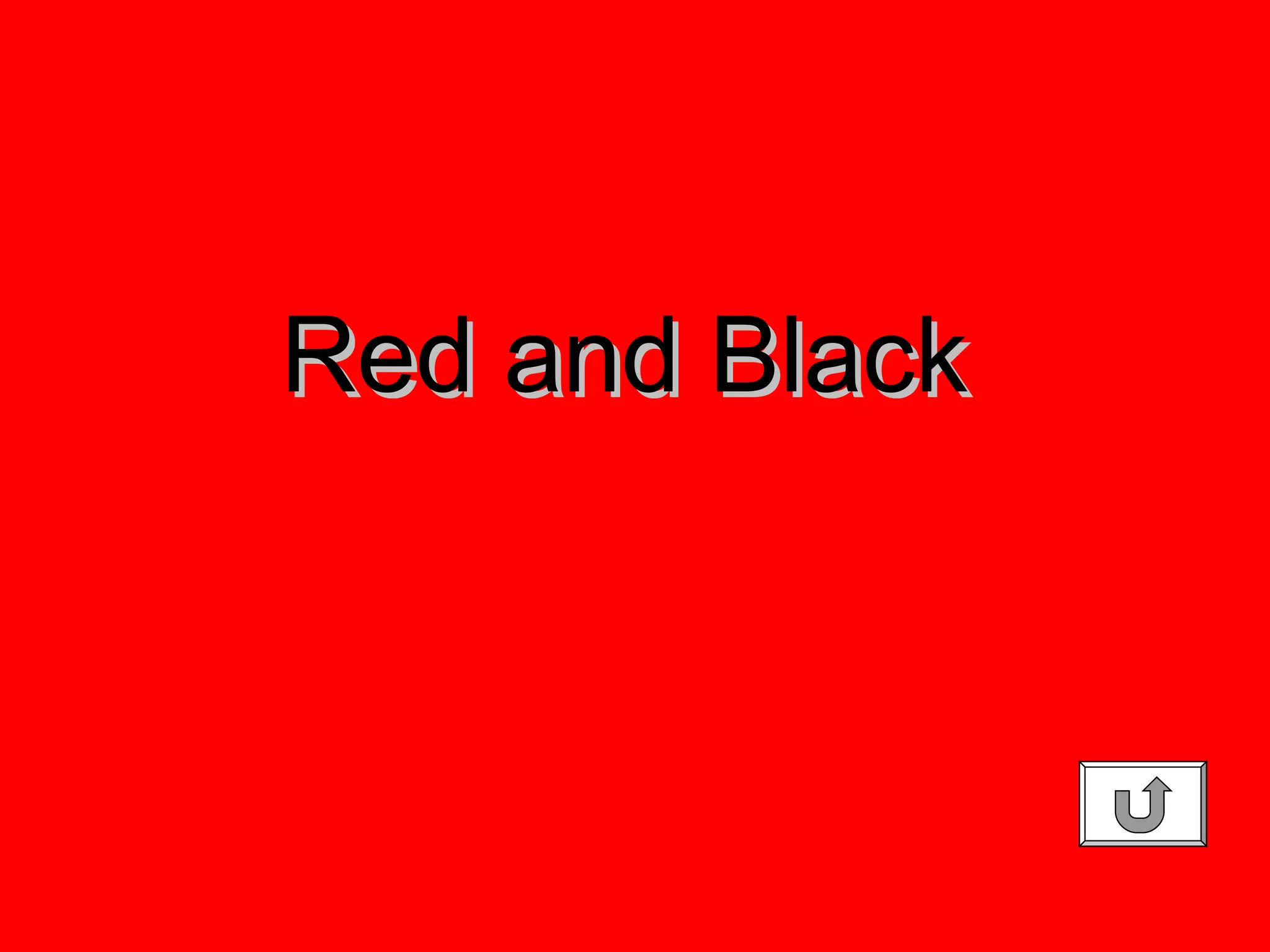 Red and BlackRed and Black
 