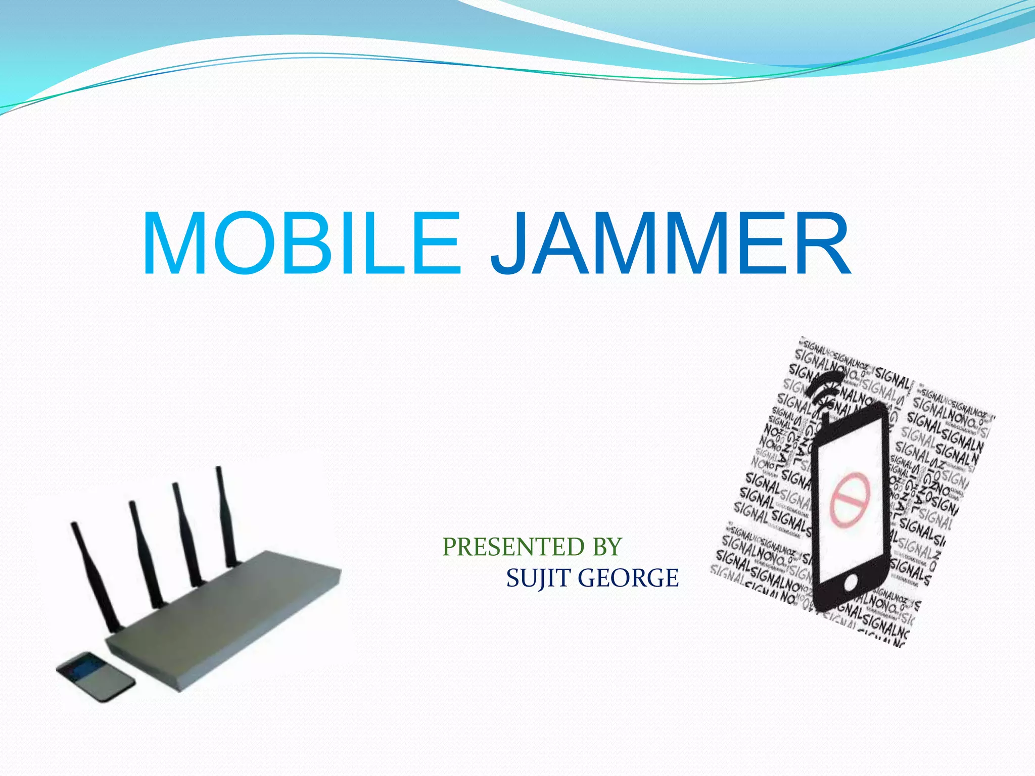 MOBILE JAMMER PPT
