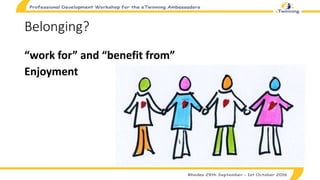 Belonging?
“work for” and “benefit from”
Enjoyment
 
