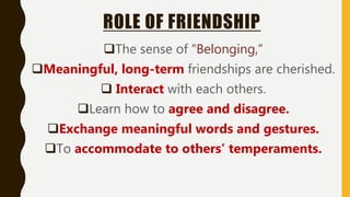 Friendship Roles Nature and Role of Relationship | PPTX