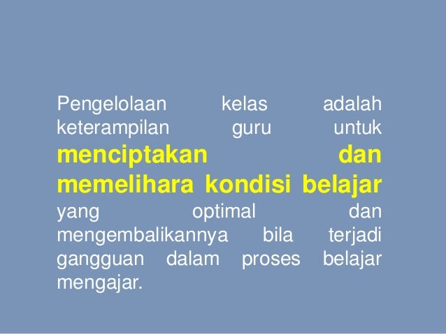 Pengertian pengelolaan kelas