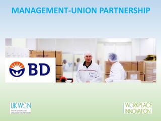 MANAGEMENT-UNION PARTNERSHIP
 