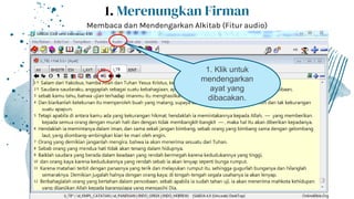 Membaca dan Mendengarkan Alkitab (Fitur audio)
1. Merenungkan Firman
1. Klik untuk
mendengarkan
ayat yang
dibacakan.
 