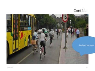 09/01/2024 231
Cont’d…
Pedestrian area
 