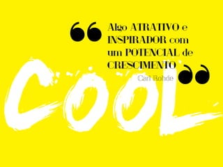 Coolhunting para novos produtos