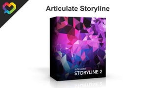 Articulate Storyline
 