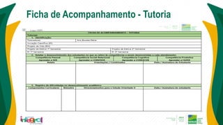 Ficha de Acompanhamento - Tutoria
 
