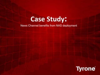 0
©2011 Quest Software, Inc. All rights reserved.
Case Study:
News Channel benefits from NAS deployment
 